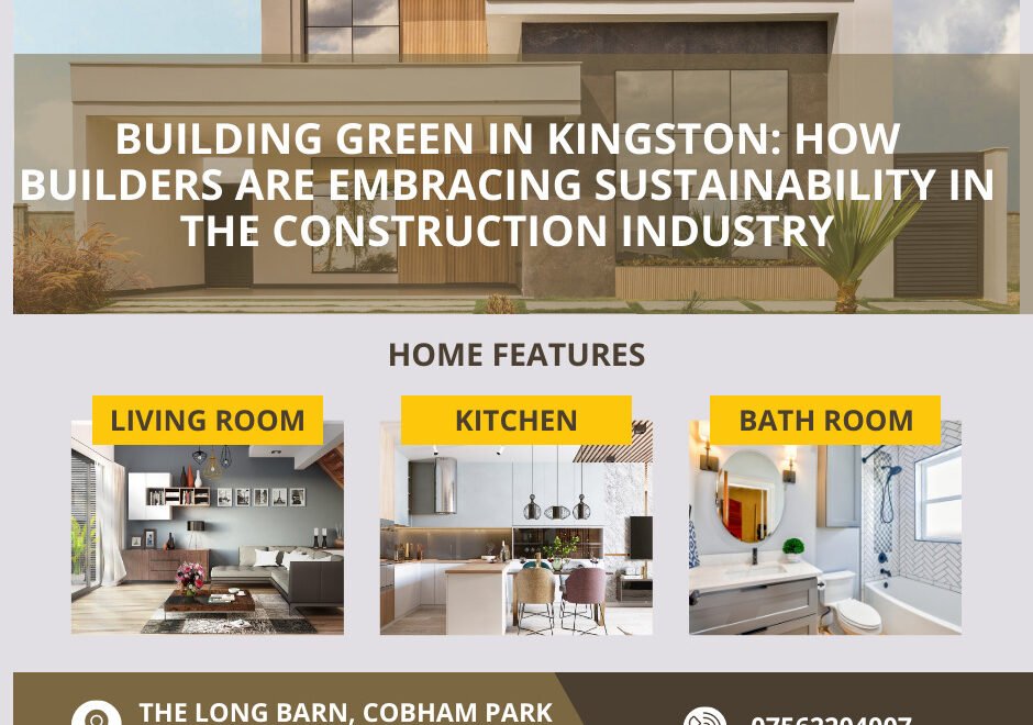 Building Green in Kingston: How Builders are Embracing Sustainability in the Construction Industry